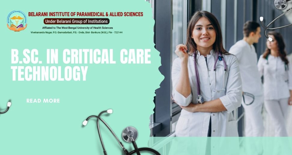 You are currently viewing Top Reasons to Pursue a B.Sc. in Critical Care Technology