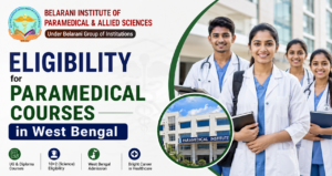 Read more about the article Eligibility for Paramedical Courses in West Bengal